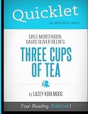Quicklet - Greg Mortenson and David Oliver Relin's Three Cups of Tea