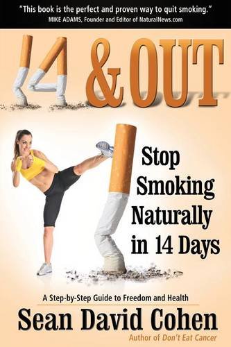 14 & Out: Stop Smoking Naturally in 14 Days