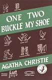 One, Two, Buckle My Shoe (Agatha Christie Facsimile Edtn)