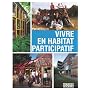 Vivre en habitat participatif de Pascal Gr�boval