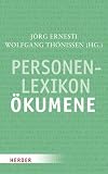 Produkt-Bild: Personenlexikon &Ouml;kumene: Im Auftrag des Johann-Adam-M&ouml;hler-Instituts f&uuml;r &Ouml;kumenik