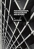 Postmodernism, postsocialism and beyond