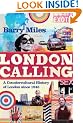 London Calling: A Countercultural History of London Since 1945