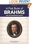 A First Book of Brahms: 26 Arrangemen...