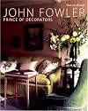 John Fowler: Prince of Decorators