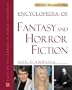 Encyclopedia of Fantasy and Horror Fiction (Literary Movements)