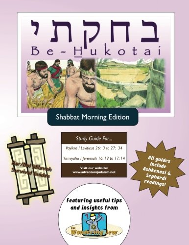 Bar/Bat Mitzvah Survival Guides: Be-Hukotai (Shabbat am)