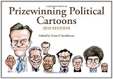 Prizewinning Political Cartoons: 2010 Edition (Prizewinning Political Cartoons Series)