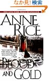 Blood and Gold (The Vampire Chronicles)