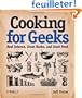 Cooking for Geeks: Real Science, Great Hacks, and Good Food