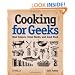 Cooking for Geeks: Real Science, Great Hacks, and Good Food