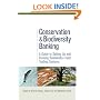 Conservation and Biodiversity Banking: A Guide to Setting Up and Running Biodiversity Credit Trading Systems (Environmental Markets Insight Series)
