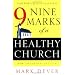 Nine Marks of a Healthy Church