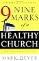 Nine Marks of a Healthy Church