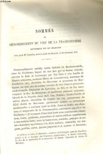 BRIOUDE ET ENVIRONS - Nommee ou denombrement du fief de la franconniere autrement dit de chabanes acte recu me chaudon, notaire de brioude, le 29 novembre 1607
