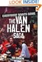 Everybody Wants Some: The Van Halen Saga