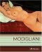 Amedeo Modigliani: Paintings, Sculptures, Drawings