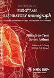 Difficult-to-treat severe asthma