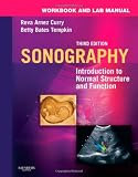 Workbook and Lab Manual for Sonography: Introduction to Normal Structure and Function, 3e