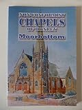 Non-conformist chapels of Honley. Moorbottom