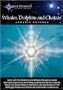 Whales, Dolphins & Chakras