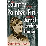 the country of the pointed firs and the dunnet landing stories