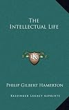 The Intellectual Life