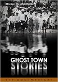 GHOST TOWN STORIES