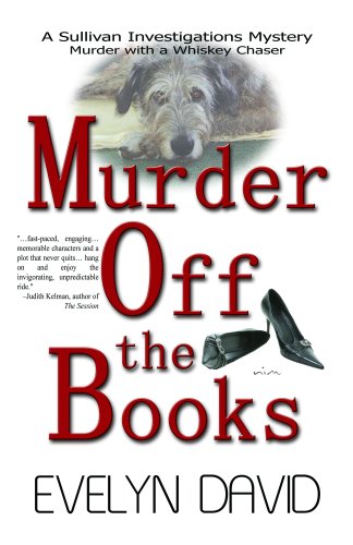 Murder Off the Books (Sullivan Investigations Mysteries - No. 1)