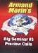 Armand Morin's Big Seminar #3 Preview Calls