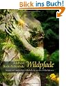 Wildpfade: Frauen und Spiritualit�t au�erhalb der gro�en Weltreligionen