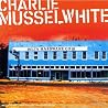 Image of album by Charlie Musselwhite