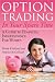 Option Trading in Your Spare Time: A Guide to Financial Independence for Women by Wendy Kirkland, Virginia McCullough
