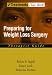 Preparing for Weight Loss Surgery: Therapist Guide (Treatments That Work)