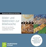 Bilder und Materialien zur Bibelwoche 2011 / 2012