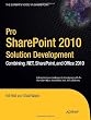 Pro SharePoint 2010 Solution Development (Expert's Voice in Sharepoint)