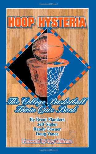 hoop hysteria the college basketball trivia quiz book