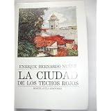 La Ciudad De Los Techos Rojos (Spanish Edition)