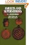 Amulets and Superstitions: The Original Texts With Translations and Descriptions of a Long Series of Egyptian, Sumerian, Assyrian, Hebrew, Christian