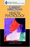 Current Directions in Health Psychology (Association for Psychological Science Readers)