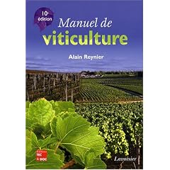 Manuel de viticulture : Guide technique de viticulture raisonn�e