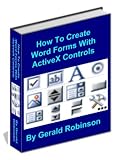 How To Create Word Forms With ActiveX Controls (How To Create Forms In Word & Excel 2010)