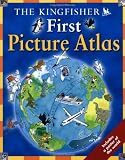 The Kingfisher First Picture Atlas