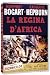 La Regina D'Africa