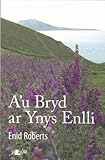 A'u bryd ar Ynys Enlli