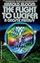 The Flight to Lucifer: A Gnostic Fantasy