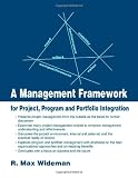 A Management Framework for Project, Program and Portfolio Integration
