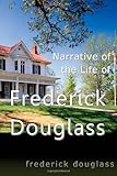 Narrative of the Life of Frederick Douglass