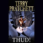 Thud!: Discworld, Book 30 | [Terry Pratchett]