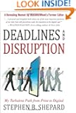 Deadlines and Disruption: My Turbulent Path from Print to Digital